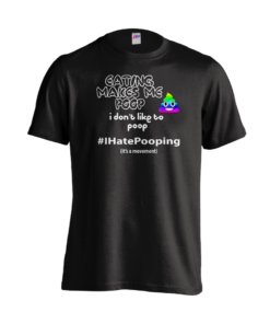 #I Hate Pooping on Black T-Shirt